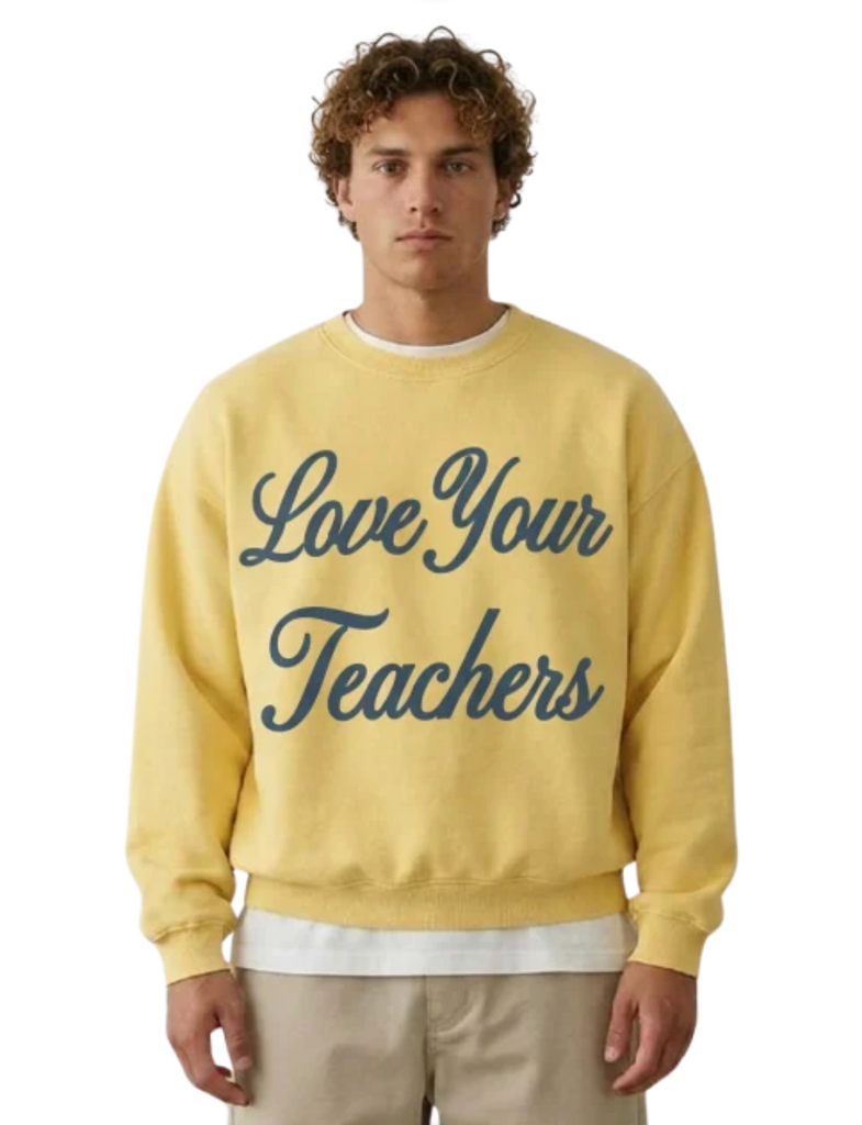 LOVE YOUR TEACHERS CREW