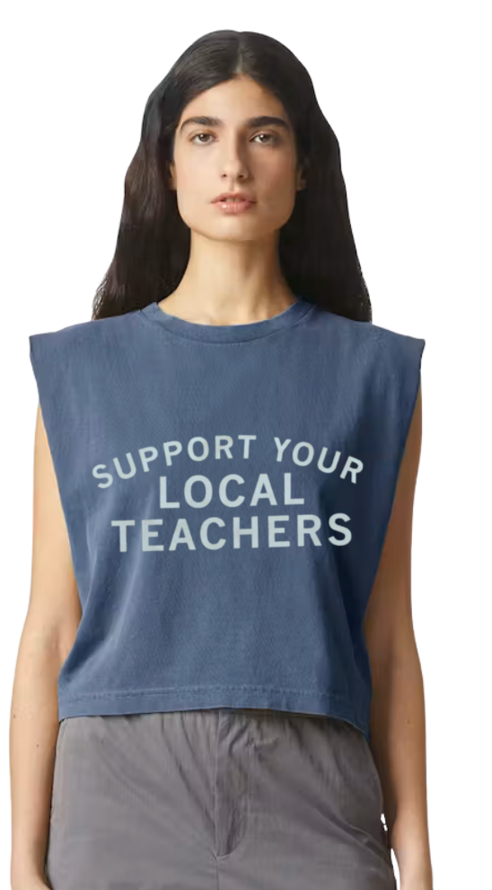 *PRE-ORDER* SUPPORT YOUR LOCAL TEACHERS CUT OFF CROP